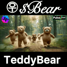 a group of teddy bears running through a forest with the words teddy bear on the bottom