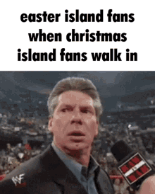 easter island fans when christmas island fans walk in fans when walks in fans when wwe easter island