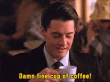 Damn Fine Coffee GIF - Damn Fine Coffee Catfoodcannon GIFs