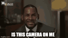 R Kelly Is This Camera On Me GIF - R Kelly Is This Camera On Me Is This Thing On GIFs