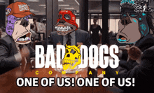 Bdco Baddogs GIF - Bdco Baddogs One Of Us GIFs