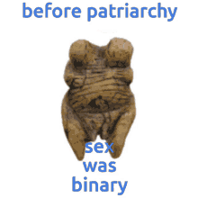 beforepatriarchysex patriarchy binary sex mutterg%C3%B6ttin
