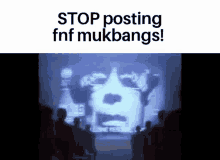 Fnf Mukbang GIF - Fnf Mukbang Stop Posting GIFs