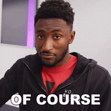 Of Course Marques Brownlee GIF - Of Course Marques Brownlee Uh Huh GIFs
