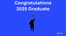 a blue background with congratulations 2025 graduate