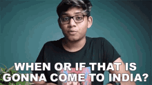 When Or If That Is Gonna Come To India Anubhavroy GIF - When Or If That Is Gonna Come To India Anubhavroy Will It Arrive In India GIFs
