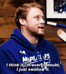 Morgan Rielly I Think If Im Ever In Doubt GIF - Morgan Rielly I Think If Im Ever In Doubt I Just Swallow It GIFs