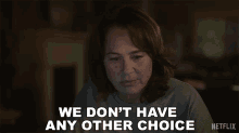 We Dont Have Any Other Choice Charlotte Tuck GIF