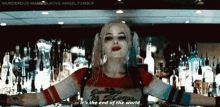 its the end of the world harley quinn suicide squad