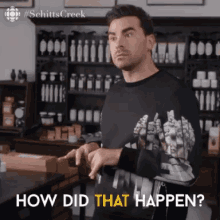 How Did That Happen Schitts GIF - How Did That Happen Schitts Creek GIFs
