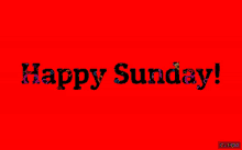 Happy Sunday Sunday GIF - Happy Sunday Sunday Sundays GIFs