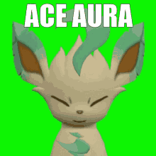 Ace Aura Leafeon GIF - Ace Aura Leafeon Vibe GIFs