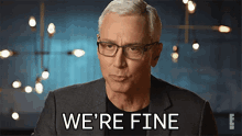 Were Fine For Real The Story Of Reality Tv GIF - Were Fine For Real The Story Of Reality Tv Were Okay GIFs