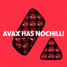 a poster that says avax has nochill