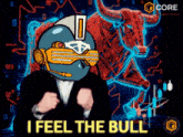 a man in a suit says i feel the bull in front of a bull on a blue background