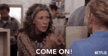 Come On Lily Tomlin GIF - Come On Lily Tomlin Frankie Bergstein GIFs