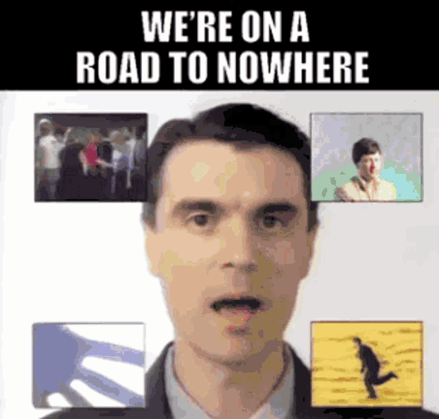 Talking Heads Road To Nowhere GIF - Talking Heads Road To Nowhere David Byrne GIFs