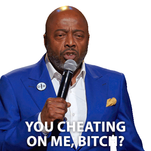 You Cheating On Me Bitch Donnell Rawlings Sticker - You Cheating On Me Bitch Donnell Rawlings A New Day Stickers