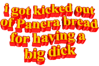 Panera Big Dick Sticker - Panera Big Dick I Got Kicked Out Stickers
