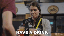 Have A Drink Sharnae GIF - Have A Drink Sharnae Love On The Spectrum GIFs