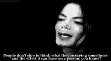 michael jackson king of pop black and white dont stop to think what theyre saying it has an effect on a person