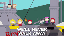 We Will Never Walk Away Bebe Stevens GIF - We Will Never Walk Away Bebe Stevens South Park GIFs