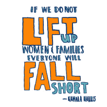 lift up women everyone will fall short fall short lift up others rise up