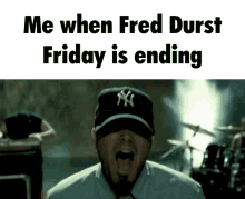 Friday Fred Durst Friday GIF - Friday Fred Durst Friday Fred Durst GIFs