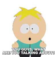You Guys What Are You Talking About Butters Stotch Sticker - You Guys What Are You Talking About Butters Stotch South Park Stickers