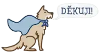 a cartoon dog with a cape and a speech bubble that says " dekuji "