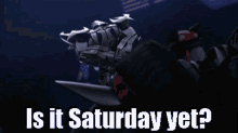 Transformers Megatron GIF - Transformers Megatron Is It Saturday Yet GIFs