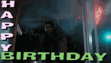 a happy birthday greeting card with a man in a dark alleyway