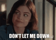 Don'T Disappoint GIF - Dont Let Me Down Dont Disappoint Counting On You GIFs