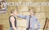 a cartoon of two men standing next to each other with the words " vincent and mobel " on the bottom