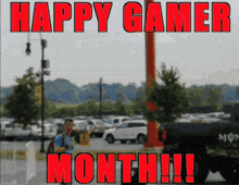 a sign that says happy gamer month in red