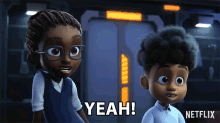 two cartoon characters are standing next to each other and one of them is saying " yeah "