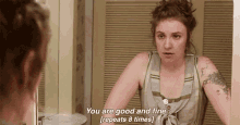 You Are Good GIF - You Are Good And Fine Lena Dunham Girls GIFs