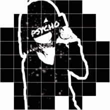 a black and white image of a person with the word psycho written on their face