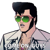 Come On Guys Agent Elvis Presley Sticker - Come On Guys Agent Elvis Presley Matthew Mcconaughey Stickers