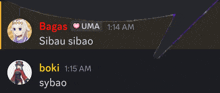 a screenshot of a conversation between bagas uma and sibau sibao