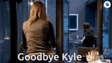 Goodbye Kyle GIF - Goodbye Kyle Goodbye Kyle GIFs