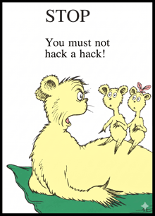 stop you must not hack a hack written on a cartoon