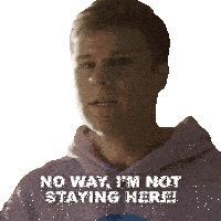 a man wearing a purple hoodie says no way i 'm not staying here