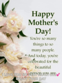 a happy mother 's day greeting card with flowers and a quote