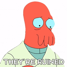 they%27re ruined zoidberg billy west futurama they%27re destroyed