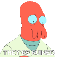 They'Re Ruined Zoidberg Sticker - They'Re Ruined Zoidberg Billy West Stickers
