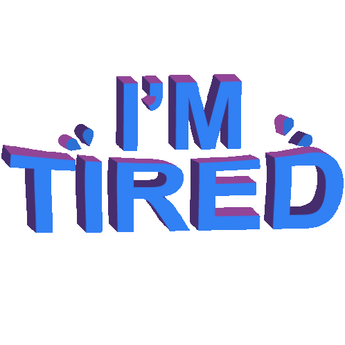Im Tired Exhausted Sticker - Im Tired Exhausted Sleepy Stickers
