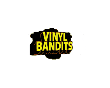 vinyl bandits bandits signs banners stickers