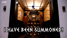 a picture of a robot with the words i have been summoned above it
