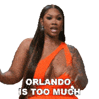 Orlando Is Too Much Basketball Wives Orlando Sticker - Orlando Is Too Much Basketball Wives Orlando This City Is A Lot Stickers